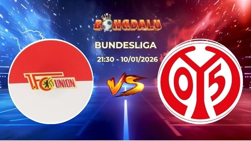 Soi Kèo Union Berlin vs Mainz 05 21h30 Ngày 10/01/2026 – Vòng 16 Bundesliga